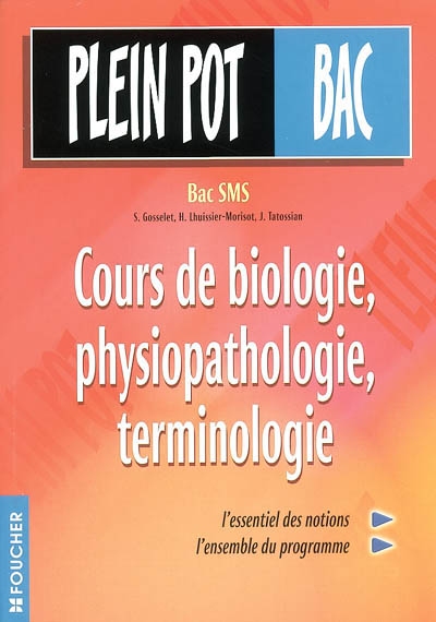 Cours de biologie, physiopathologie, terminologie médicale bac SMS
