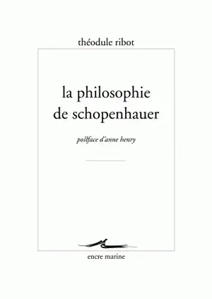 La philosophie de Schopenhauer
