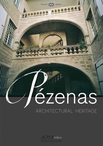 Pézenas : architectural heritage