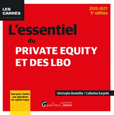 L'essentiel du private equity et des LBO : 2020-2021