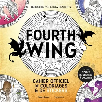 Fourth wing : cahier officiel de coloriages & de stickers Fourth wing : cahier officiel de coloriages & de stickers