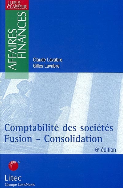 Comptabilité des sociétés : fusion-consolidation