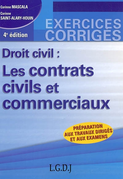 Droit civil : les contrats civils et commerciaux : préparation aux travaux dirigés et aux examens