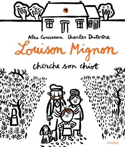 Louison Mignon. Vol. 1. Louison Mignon cherche son chiot