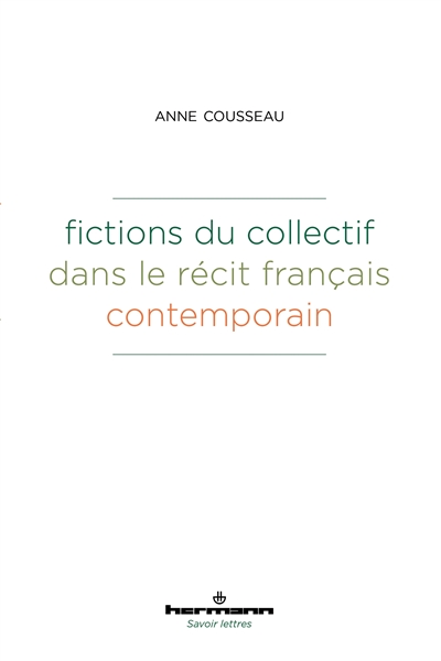 fictions du collectif dans le récit français contemporain