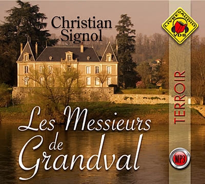 Les messieurs de Grandval. Vol. 1