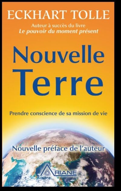 Nouvelle Terre : prendre conscience de sa mission de vie