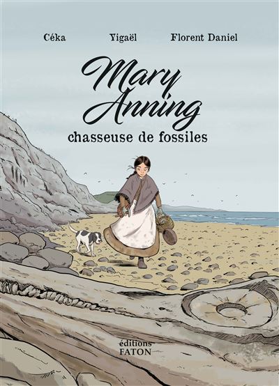 Mary Anning : chasseuse de fossiles