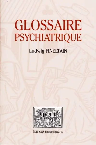Glossaire psychiatrique