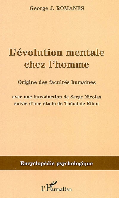 L'évolution mentale chez l'homme : origines des facultés humaines (1888-1891)