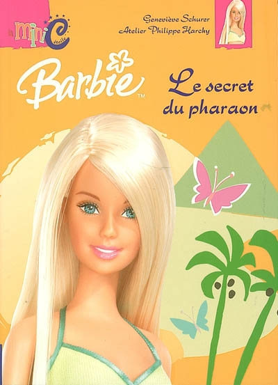 BARBIE, Le secret du pharaon