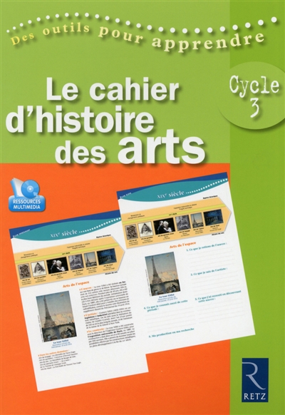 Le cahier d'histoire des arts : cycle 3