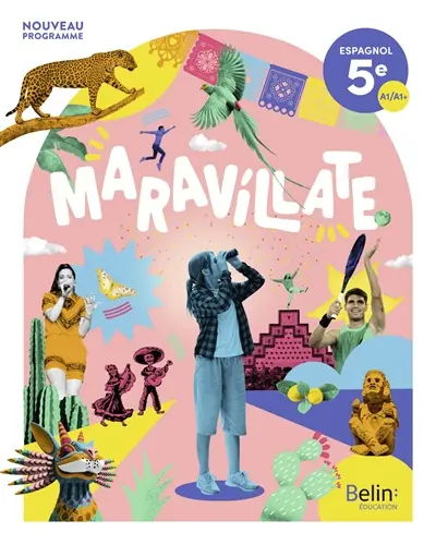 Maravillate espagnol 5e, A1-A1+ : nouveau programme