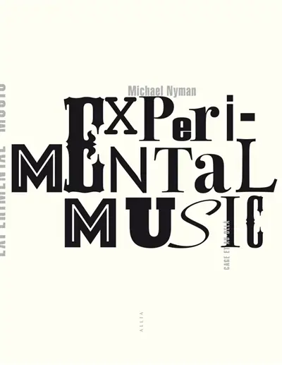 Experimental music : Cage et au-delà