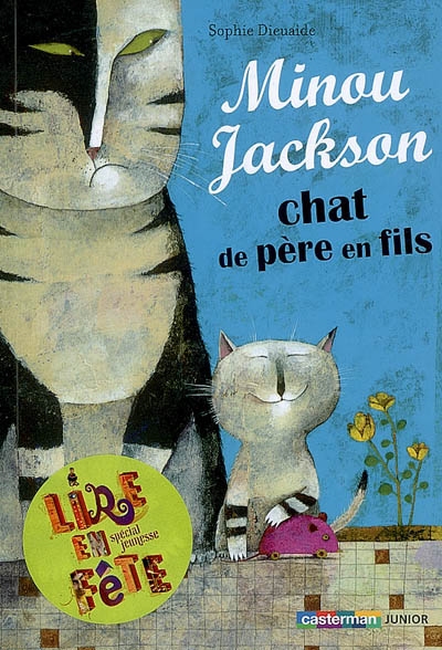 Minou Jackson, chat de père en fils