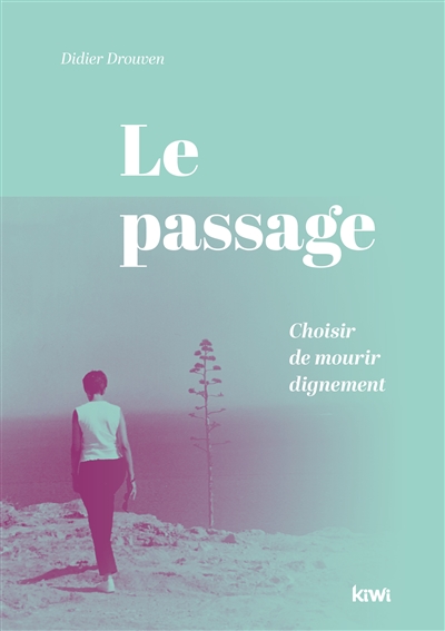 Le passage : choisir de...