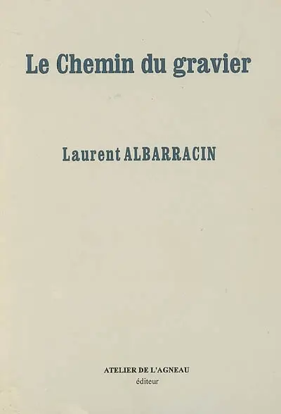 Le chemin du gravier