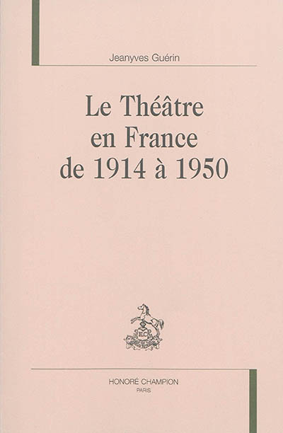 Le théâtre en France de 1914 à 1950