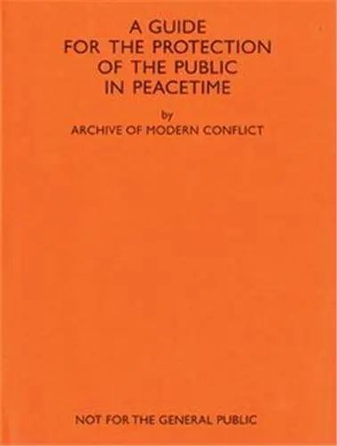 AMC2 Journal Issue 11 : A Guide for the Protection of the Public in Peacetime