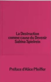 La destruction comme cause de devenir
