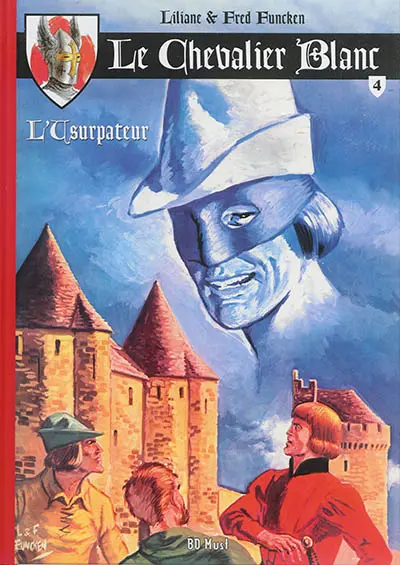 Le chevalier blanc. Vol. 4. L'usurpateur