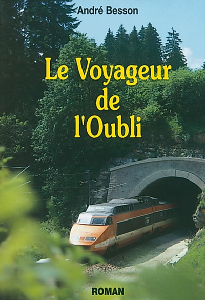 Le voyageur de l'oubli