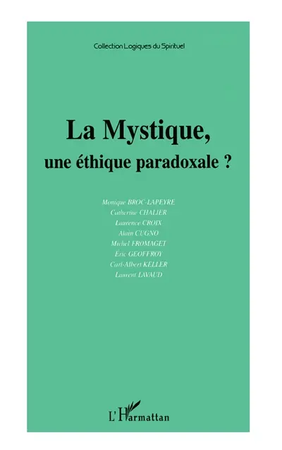 La mystique, une éthique paradoxale ? : actes de la journée d'étude
