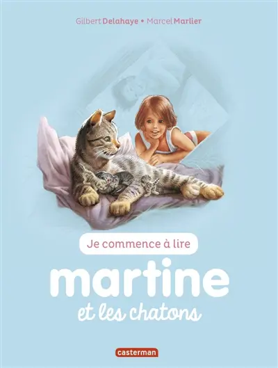 Je commence à lire avec Martine. Vol. 26. Martine et les chatons