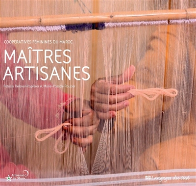 Maîtres artisanes : coopératives féminines du Maroc