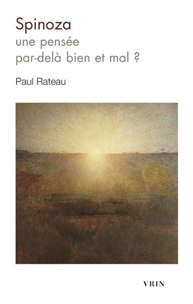 Spinoza : une pensée par-delà bien et mal ?