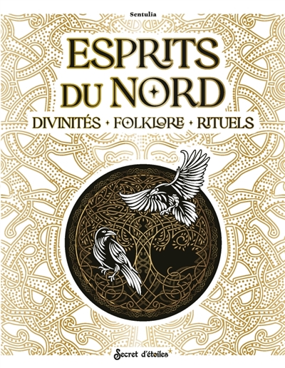 Esprits du Nord : divinités, folklore, rituels