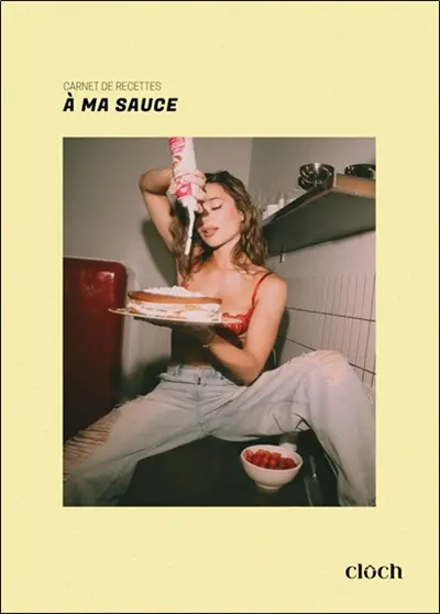 A ma sauce : carnet de recettes