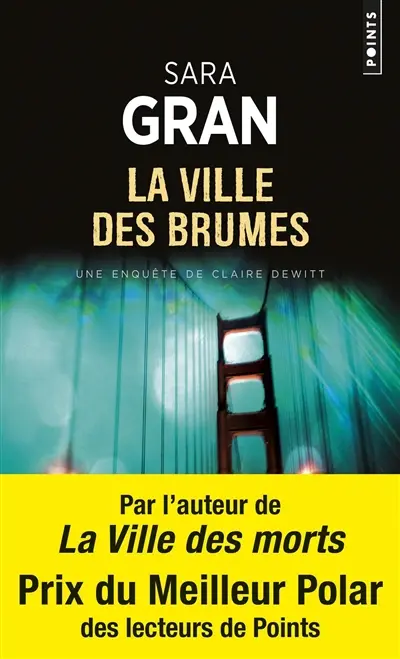 Une enquête de Claire DeWitt. La ville des brumes