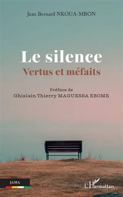 Le silence : vertus et méfaits