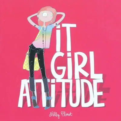It girl attitude