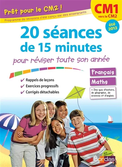 Prêt pour le CM2 ! : 20 séances de 15 minutes pour réviser toute son année : CM1 vers le CM2, été 2013