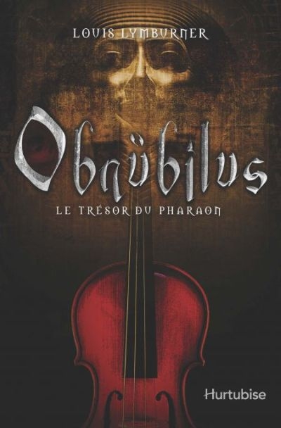 Obnubilus. Vol. 1. Le trésor du pharaon