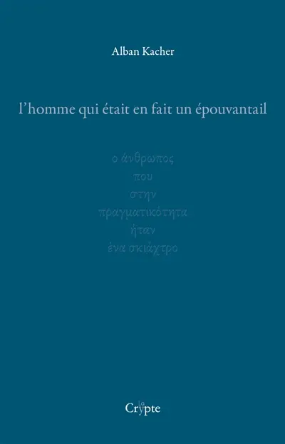 L'homme qui était en fait un épouvantail