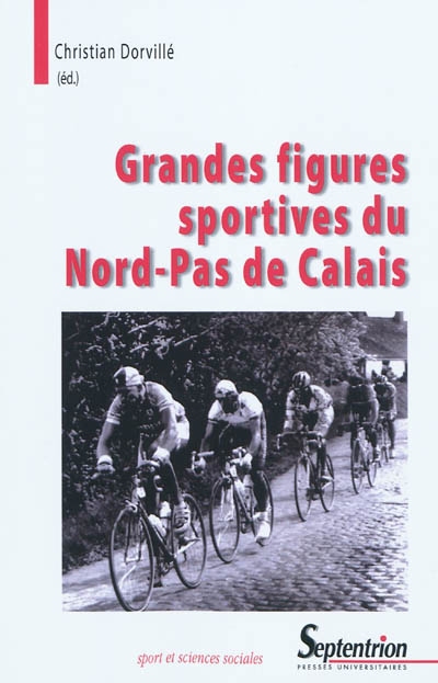 Grandes figures sportives du Nord-Pas-de-Calais