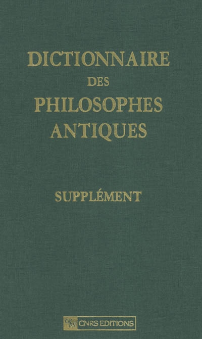 Dictionnaire des philosophes antiques. Supplément