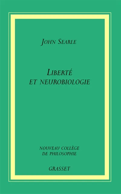 Liberté et neurobiologie : réflexions sur le libre arbitre, le langage et le pouvoir politique