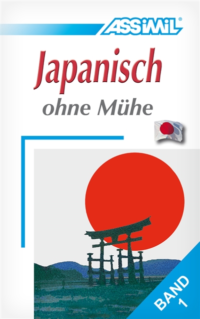 Japanisch ohne Mühe. Vol. 1