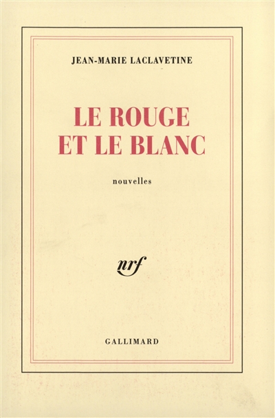 Le Rouge et le blanc