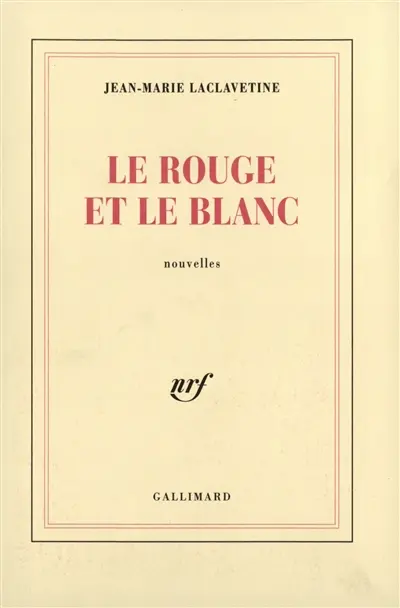Le Rouge et le blanc