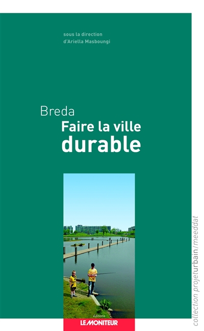 Breda, faire la ville durable