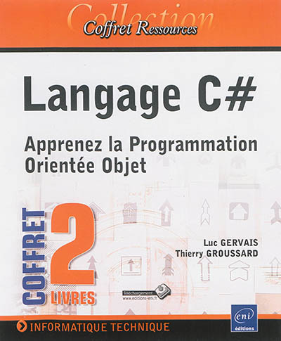 Langage C# : apprenez la programmation orientée objet