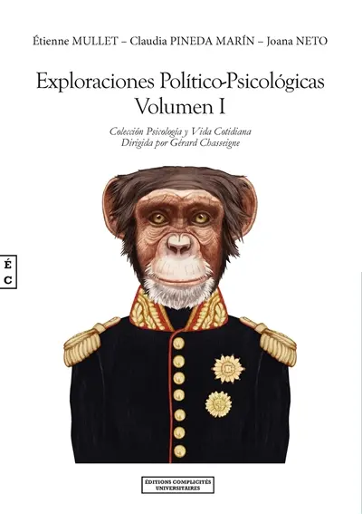 Exploraciones politico-psicologicas. Vol. 1