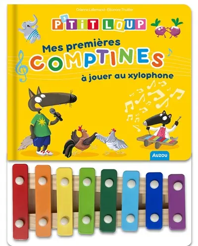 P'tit Loup : mes premières comptines à jouer au xylophone