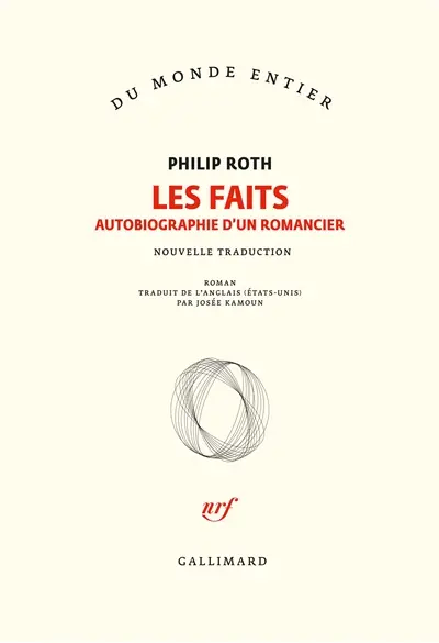 Les faits : autobiographie d'un romancier