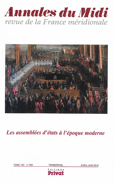 Annales du Midi, n° 302. Les assemblées d'états à l'époque moderne